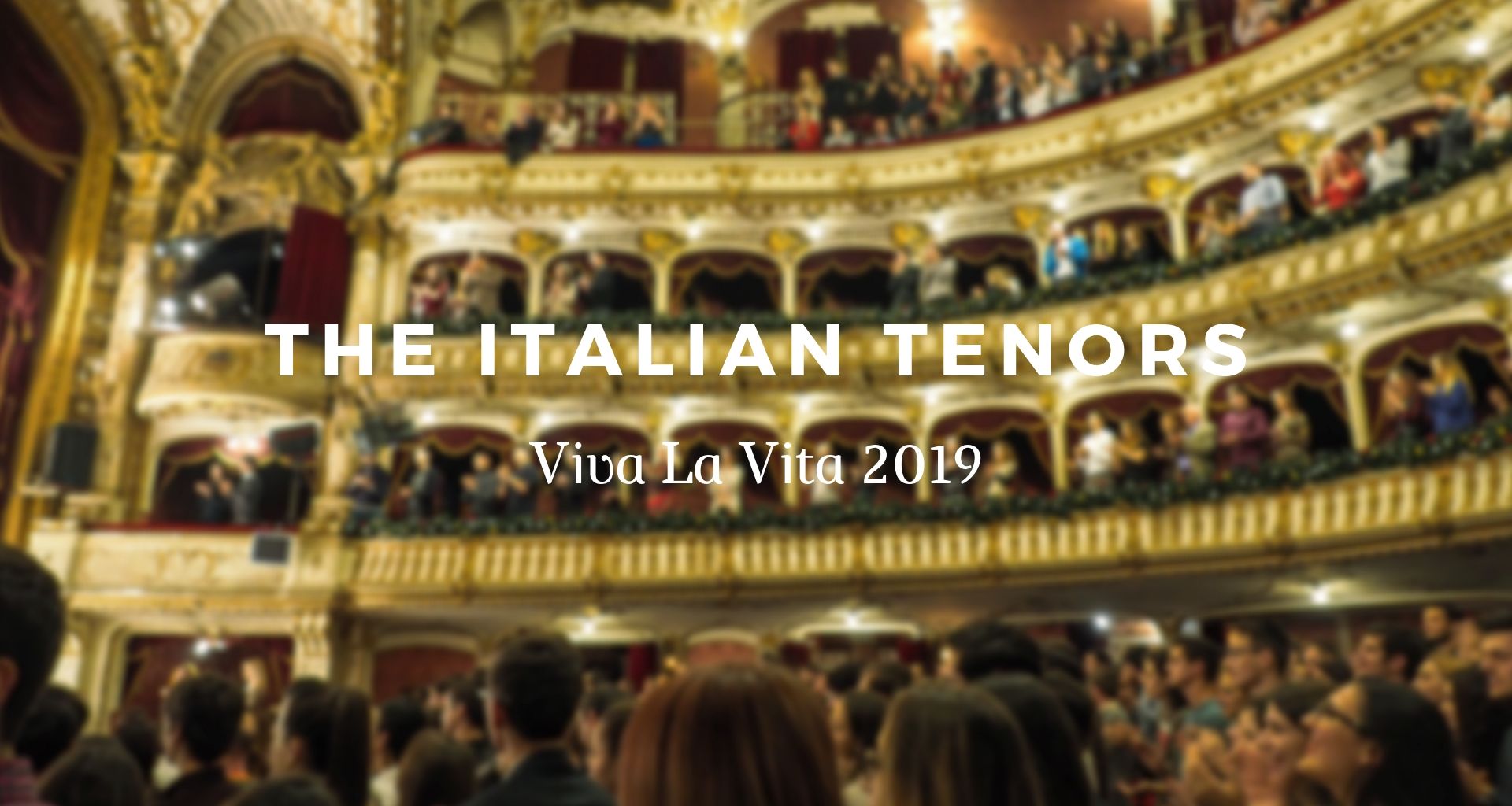 Top Event - The Italian Tenors – Viva La Vita 2019